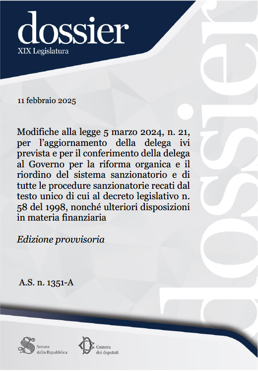 Riforma organica e riordino del sistema sanzionatorio e di tutte le procedure sanzionatorie recati dal testo unico di cui al decreto legislativo n. 58 del 1998, nonché ulteriori disposizioni in materia finanziaria - A.S. n. 1351-A senato.it/service/PDF/PD…