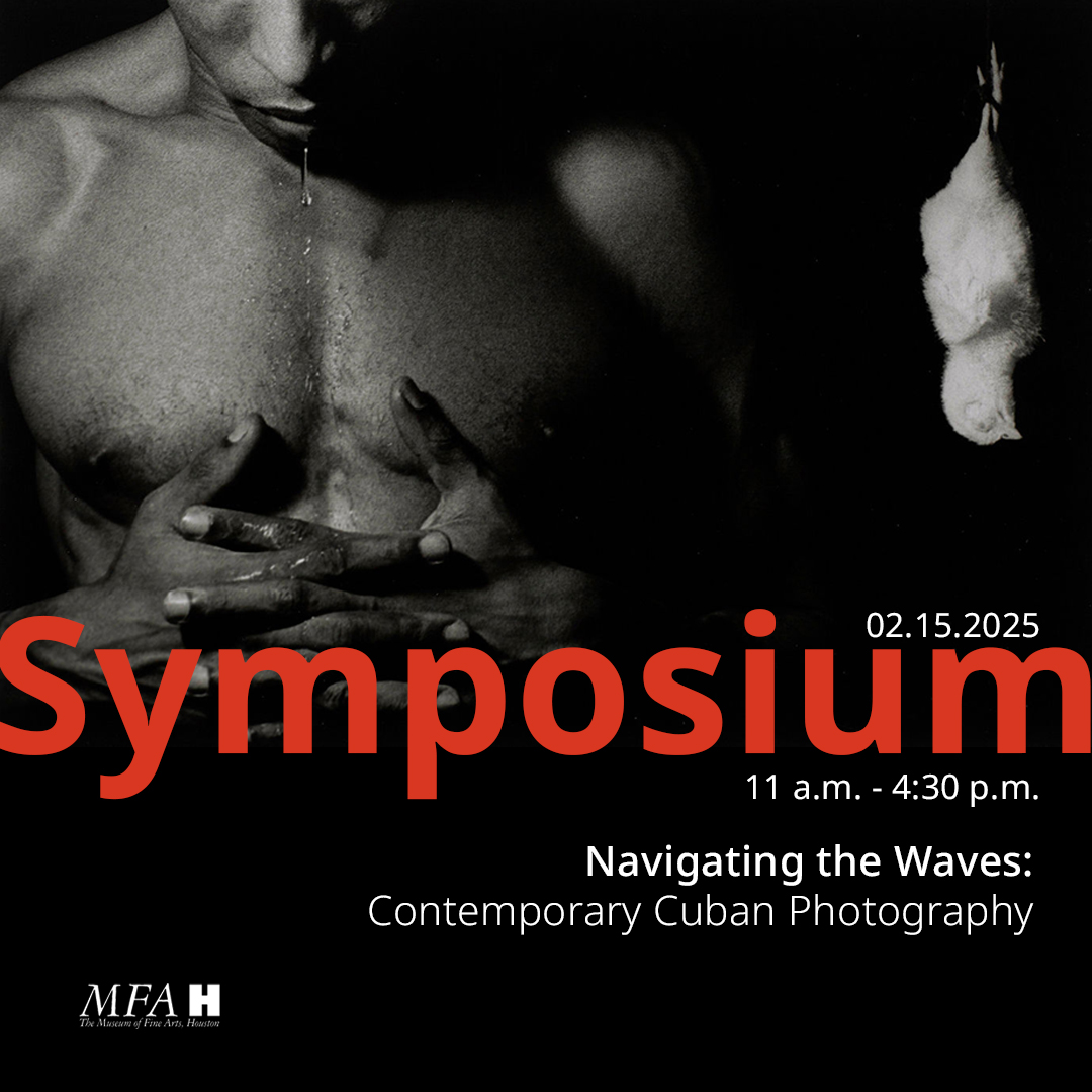 The Museum presents a free symposium to accompany the exhibition Navigating the Waves: Contemporary Cuban Photography. This program is included with Museum admission and takes place in Lynn Wyatt Theater in the Kinder Building.