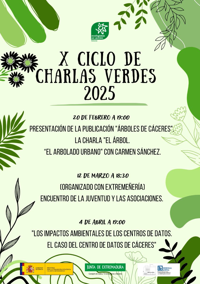 Charlas Verdes2️⃣0️⃣2️⃣5️⃣
Biblioteca Pública Cáceres
- 20/2 Presentación del libro "Árboles de Cáceres" y charla "El arbolado urbano" con Carmen Sánchez
- 12/3 "Encuentro Juventud y Asociaciones" con EEA y Extremeñería 
- 4/4 "Los impactos de los centros de Datos" con Eugenio Romero