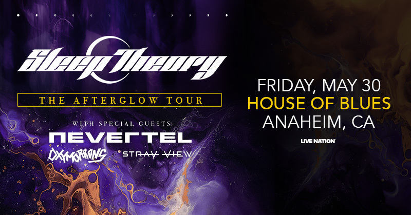 House of Blues Anaheim (@hobanaheim) on Twitter photo 🎸 Sleep Theory is taking the stage at House of Blues Anaheim on May 30th, with special guests Nevertel, Oxymorrons, and Stray View 🔥
Presale: 2/11 @ 9:15 AM
On Sale: 2/14 @ 11 AM
🔗: livemu.sc/41bDcTY
🎶: <a href="/SleepTheoryBand/">Sleep Theory</a> <a href="/nevertelUS/">NEVERTEL</a> <a href="/OXYMORRONS/">Oxymorrons</a> <a href="/strayviewband/">Stray View</a> 🎸 Sleep Theory is taking the stage at House of Blues Anaheim on May 30th, with special guests Nevertel, Oxymorrons, and Stray View 🔥
Presale: 2/11 @ 9:15 AM
On Sale: 2/14 @ 11 AM
🔗: livemu.sc/41bDcTY
🎶: <a href="/SleepTheoryBand/">Sleep Theory</a> <a href="/nevertelUS/">NEVERTEL</a> <a href="/OXYMORRONS/">Oxymorrons</a> <a href="/strayviewband/">Stray View</a>