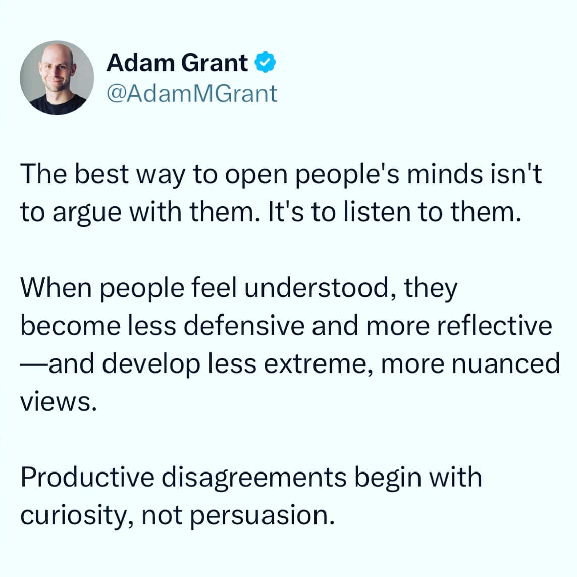 Curiosity, not persuasion.