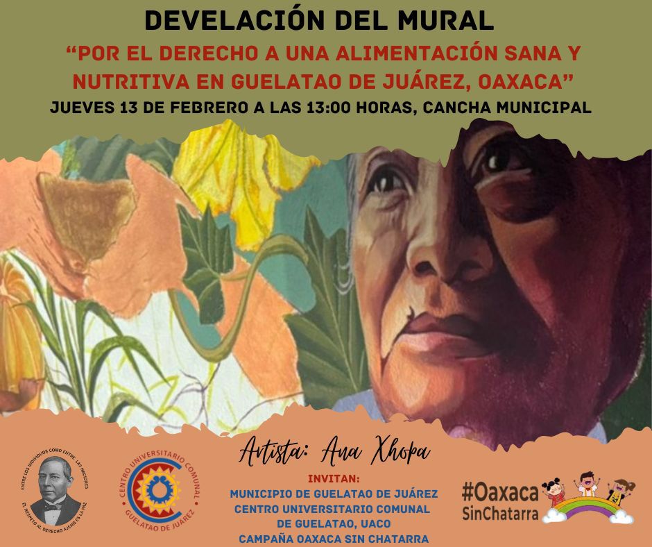 consorciooaxaca's tweet image. 📢DEVELACIÓN DEL MURAL: “Por el Derecho a una Alimentación Sana y Nutritiva” en Guelatao de Juárez, Oaxaca

👥Invitamos a la población de Guelatao y al público en general a la develación del mural que busca revalorar una buena alimentación, salud y bienestar de las niñas, niños y…