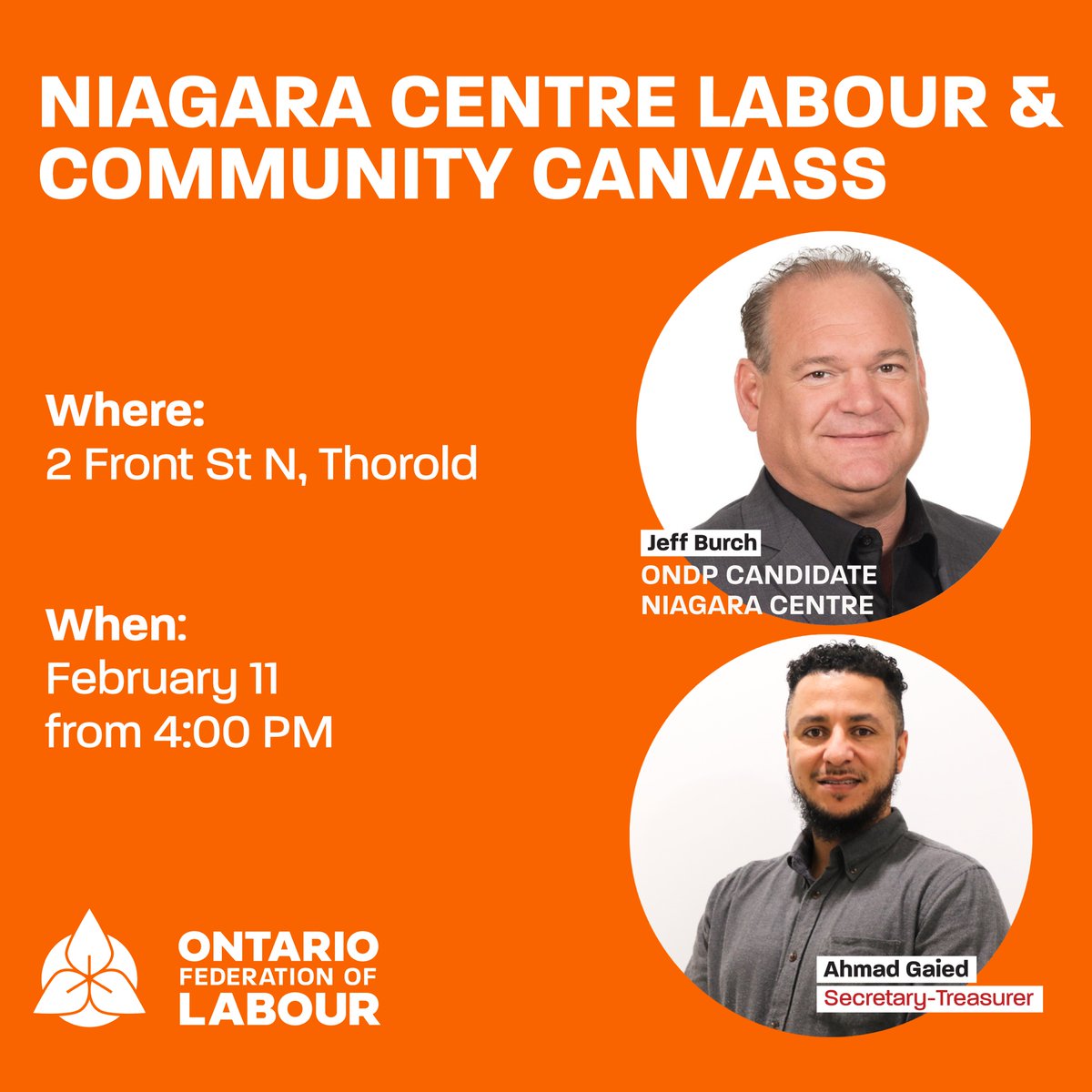 Join us today as we knock on doors for Niagara Centre ONDP MPP candidate <a href="/JeffBurch_/">Jeff Burch</a> !

When: Feb 11 from 4:00 p.m.
Where: Jeff Burch Campaign Office, 2 Front Street, Thorold

RSVP: ofl.ca/event/niagara-… 

#onlab #ONPoli <a href="/AhmadGaiedOFL/">Ahmad Gaied</a>