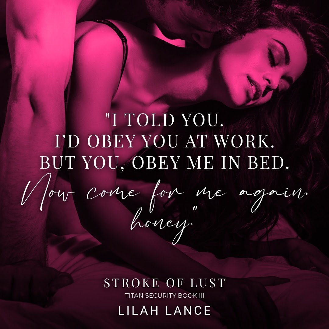 sweetsbooks's tweet image. #TEASERREVEAL #PREORDER He&apos;s back—more dangerous than ever, determined to prove he’ll stop at nothing to make me his. Stroke of Lust by Lilah Lance #TitanSecurity amzn.to/3ToD7bf