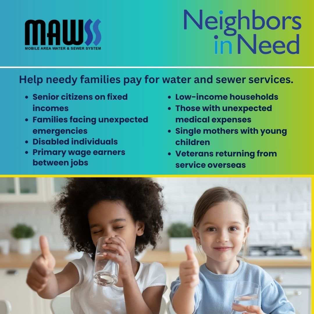 A drop in the bucket to you. A world of difference to them. MAWSS, in cooperation with with Mobile Community Action, Inc., has a program to help needy families pay for water and sewer services. Consider donating to Neighbors In Need to help folks like these.