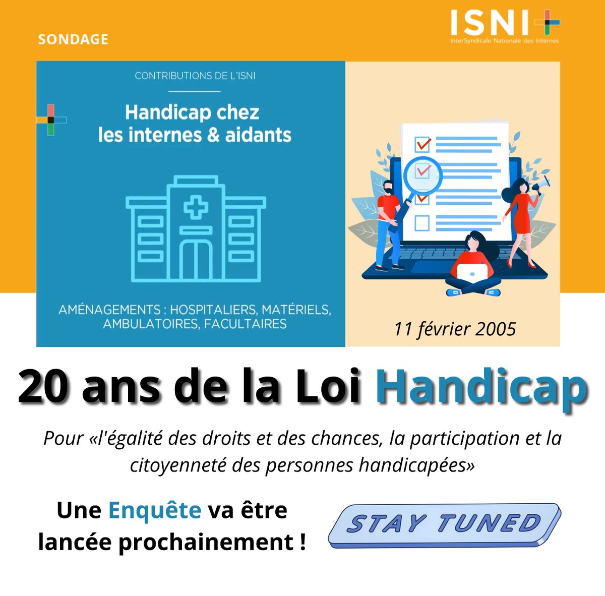 ISNItwit's tweet photo. 📣Aujourd’hui c’est les 20 ans de la Loi sur le Handicap ! 
🔜 Une Enquête sur les Internes en Situation de Handicap sort bientôt, stay tuned ⏳ https://t.co/kLAiUmBKZ7