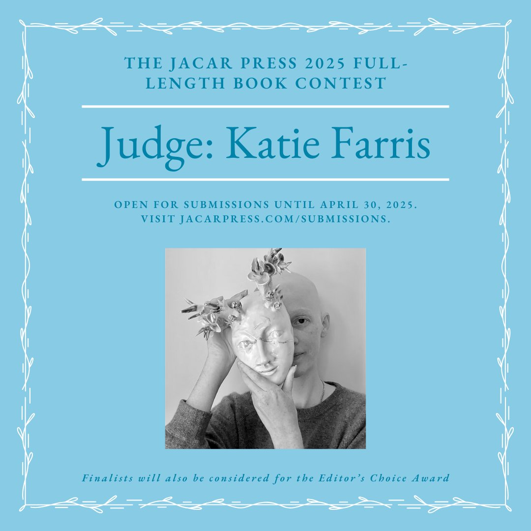 Jacar Press (@jacarpress) on Twitter photo Announcing Katie Farris as the judge of our 2025 Full-Length Contest! Submissions are open until April 30, 2025. Visit our website for more info: jacarpress.com/submissions/#c… <a href="/katiefar/">Katie Farris</a> Announcing Katie Farris as the judge of our 2025 Full-Length Contest! Submissions are open until April 30, 2025. Visit our website for more info: jacarpress.com/submissions/#c… <a href="/katiefar/">Katie Farris</a>