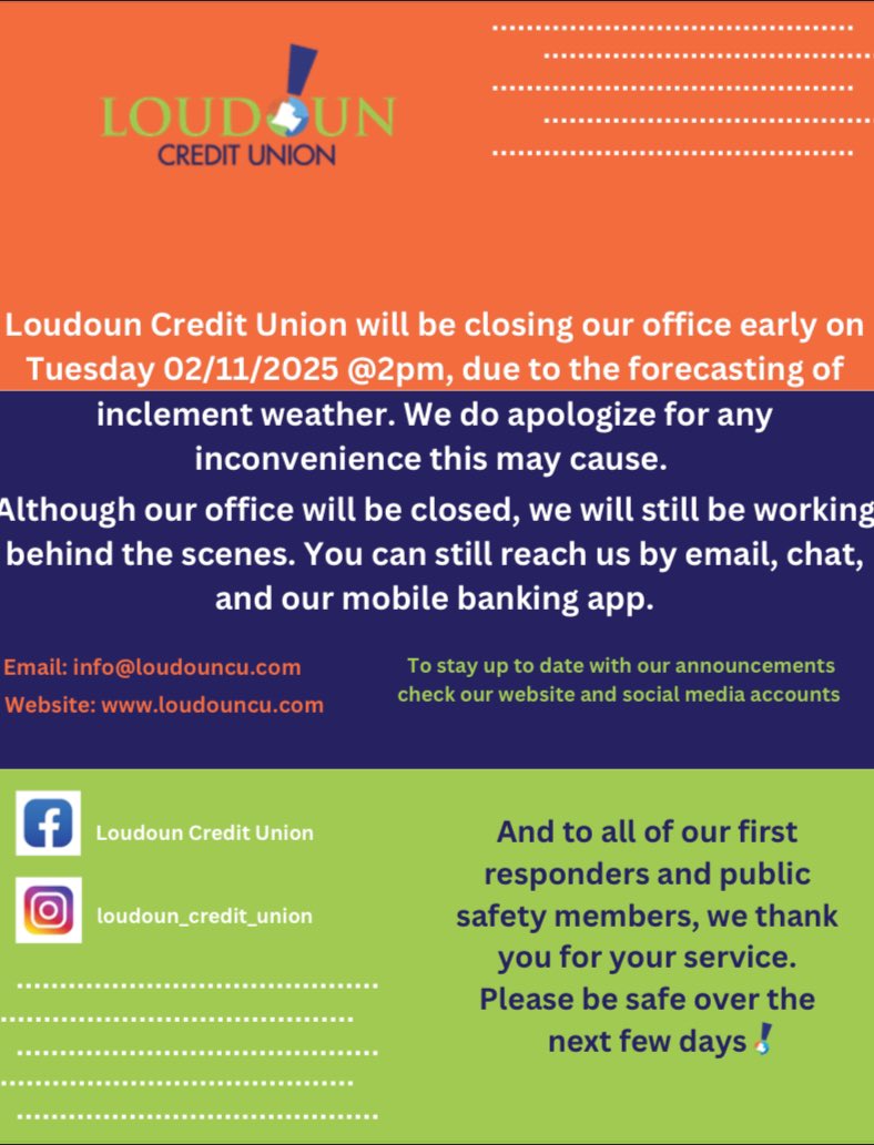 Loudoun Credit Union (@loudouncu) on Twitter photo LCU will be closing early today 02/11/2025 at 2pm due to the winter advisory. Please be advised for tomorrow, Wednesday 2/12/2025 as we are keeping a close eye the weather and want to ensure the safety of everyone. LCU will be closing early today 02/11/2025 at 2pm due to the winter advisory. Please be advised for tomorrow, Wednesday 2/12/2025 as we are keeping a close eye the weather and want to ensure the safety of everyone.