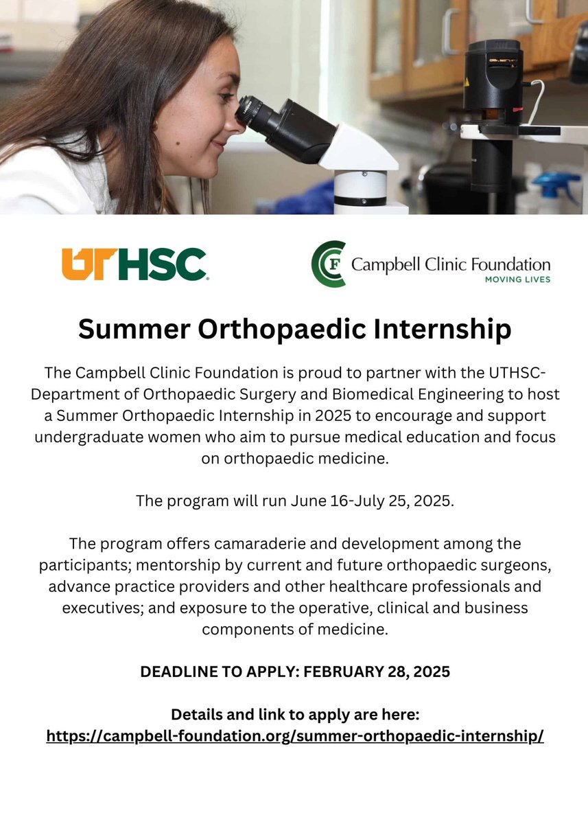 BmesSfb901's tweet photo. 🌟Summer Orthopaedic Internship 2025🌟 The Campbell Clinic Foundation, in partnership with UTHSC's Department of Orthopaedic Surgery and Biomedical Engineering, invites undergraduate women to apply for their summer orthopaedic internship! See flyer for more info. https://t.co/rxhk5ybp6d
