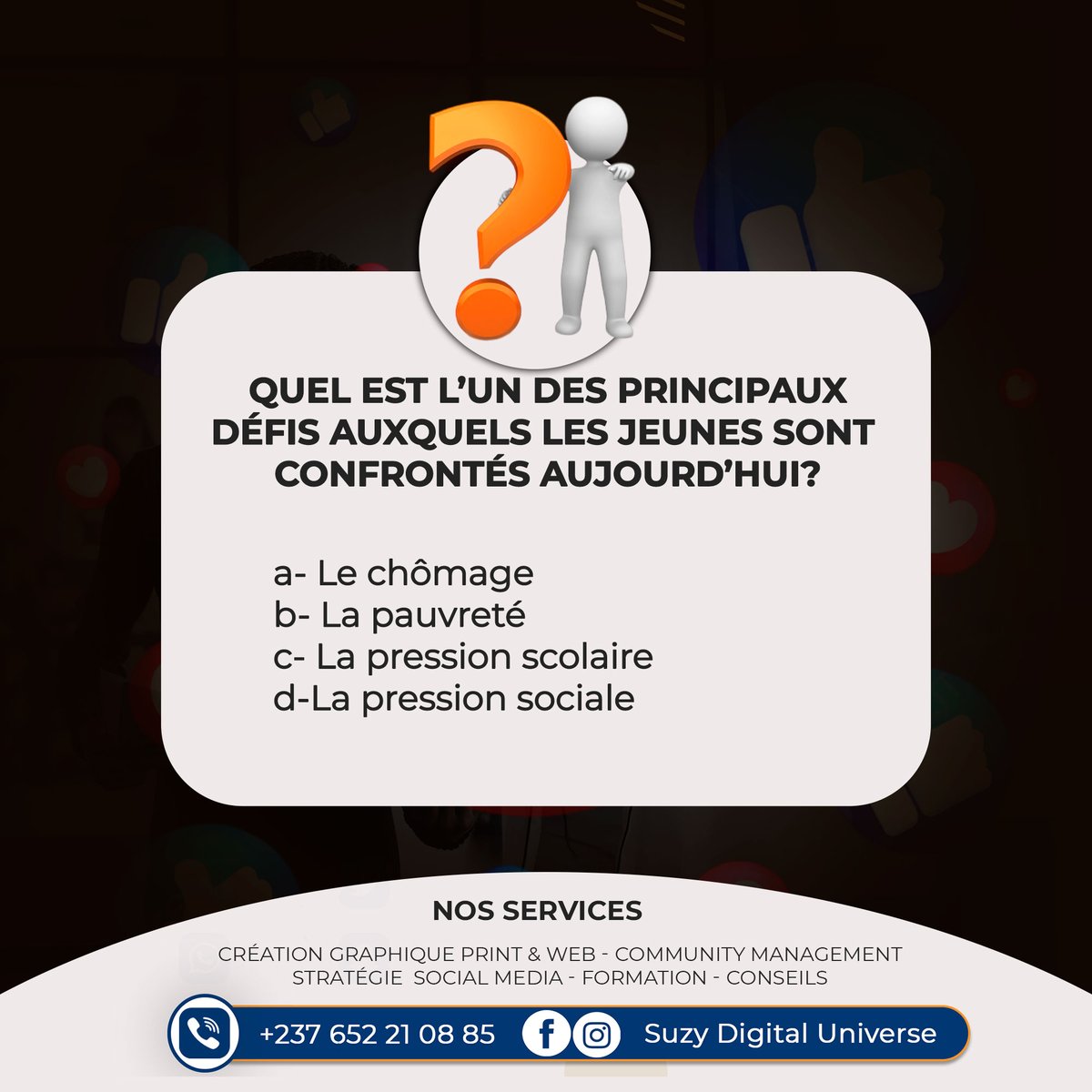 SuzyDigital's tweet photo. 𝗤𝗨𝗜𝗭𝗭 𝗧𝗜𝗠𝗘🎯

Quel est l'un des principaux défis auxquels les jeunes sont confrontés aujourd'hui ? 

#SuzyDigitalUniverse 
#communitymanager 
#socialmediamanager 
#CreatricedeContenu 
#WebDesigner 
#quizz https://t.co/4UsjLtqsx9