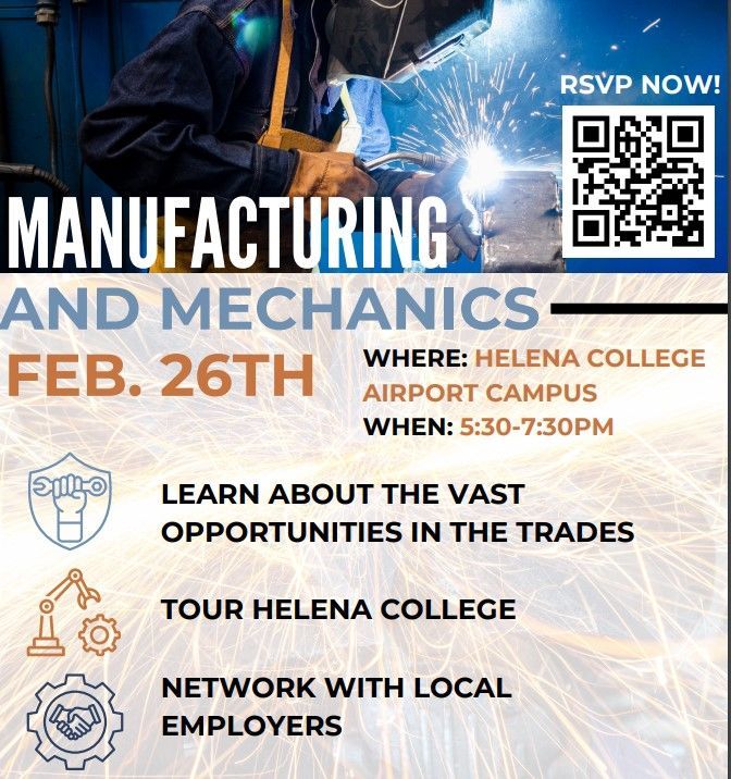 On Wednesday, February 26th , Helena College will be hosting Manufacturing and Mechanics Night from 5:30-7:30 on the Airport Campus. Manufacturing and Mechanics Night is an evening event in partnership with Helena College and Helena WINS.