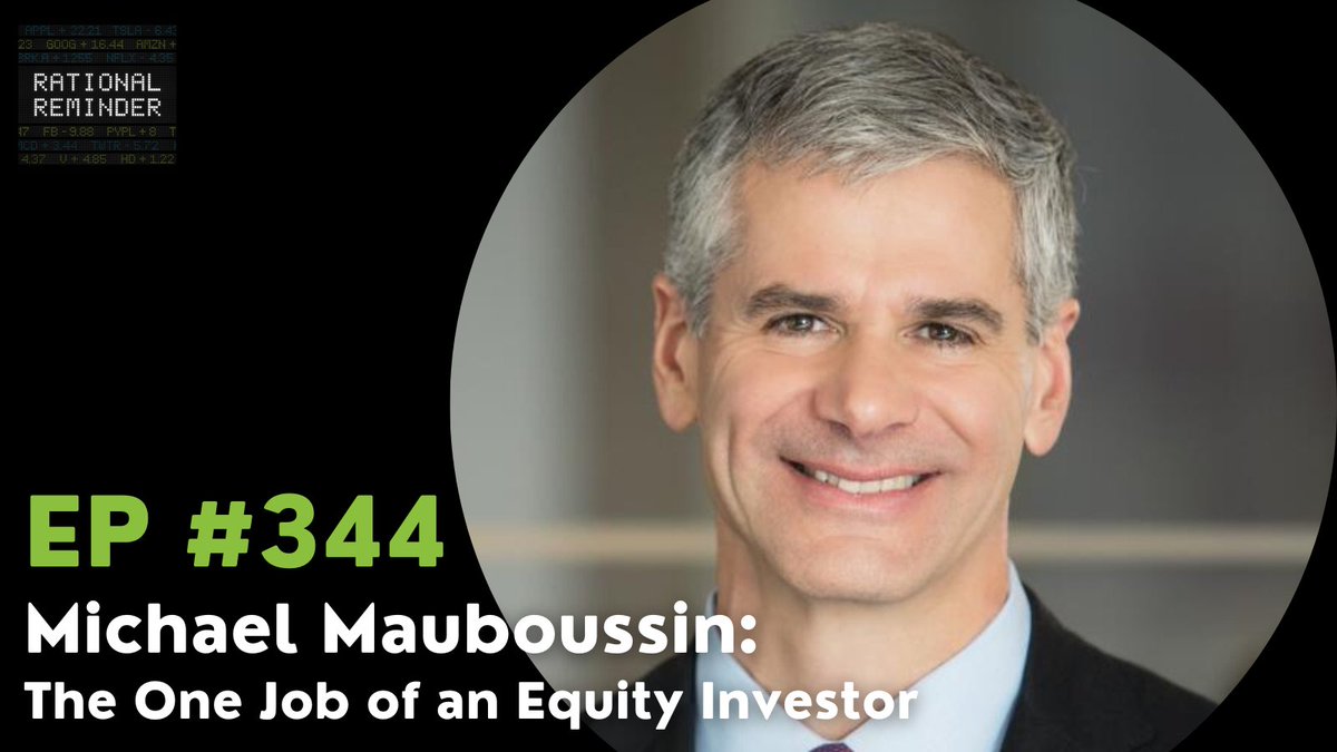 Rational Reminder Podcast (@rationalremind) on Twitter photo Episode 344 - Michael Mauboussin: The One Job of an Equity Investor
rationalreminder.ca/podcast/344
<a href="/mjmauboussin/">Michael Mauboussin</a> Episode 344 - Michael Mauboussin: The One Job of an Equity Investor
rationalreminder.ca/podcast/344
<a href="/mjmauboussin/">Michael Mauboussin</a>