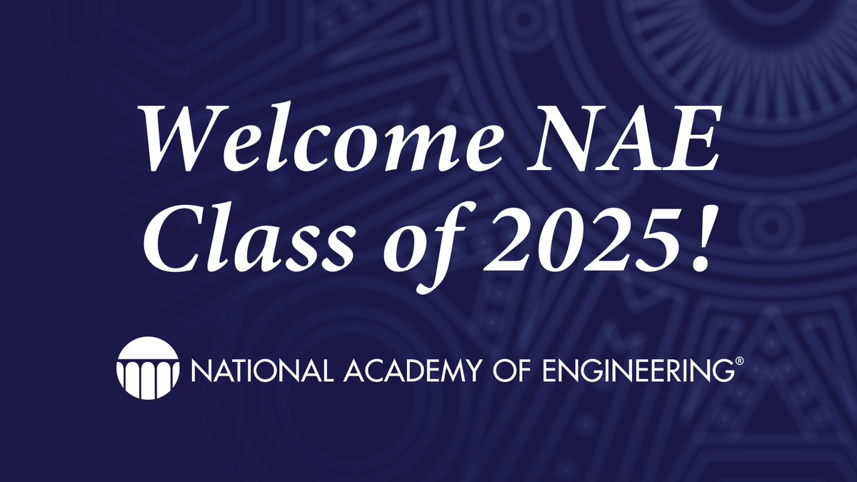 The National Academy of Engineering is excited to welcome 128 new members and 22 new international members to the NAE Class of 2025! 

Congratulations to this incredible group of innovators. 

Find the complete list of newly elected members here: ow.ly/lwOM50UY30x

#NAE2025