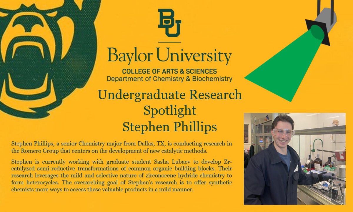 Baylor Chemistry (@baylorcbc) on Twitter photo Spotlight on Stephen Phillips, a senior #Chemistry major conducting research in the <a href="/Liela_Romero/">Liela (Bayeh) Romero</a> Group that centers on the development of new catalytic methods. #sicem <a href="/Baylor_AandS/">Baylor University College of Arts & Sciences</a> Spotlight on Stephen Phillips, a senior #Chemistry major conducting research in the <a href="/Liela_Romero/">Liela (Bayeh) Romero</a> Group that centers on the development of new catalytic methods. #sicem <a href="/Baylor_AandS/">Baylor University College of Arts & Sciences</a>