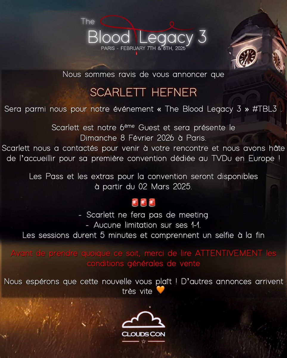 CloudsCon's tweet image. #TBL3 #TheBloodLegacy3🩸

We are so thrilled to announce that SCARLETT HEFNER is our 6th guest for our #TheBloodLegacy3 convention next February in Paris🩸

🗓️ February 8th, 2026, ONLY
📍 Paris, FRANCE 🇫🇷

🎟️ The tickets will be available on March 2nd, 2025