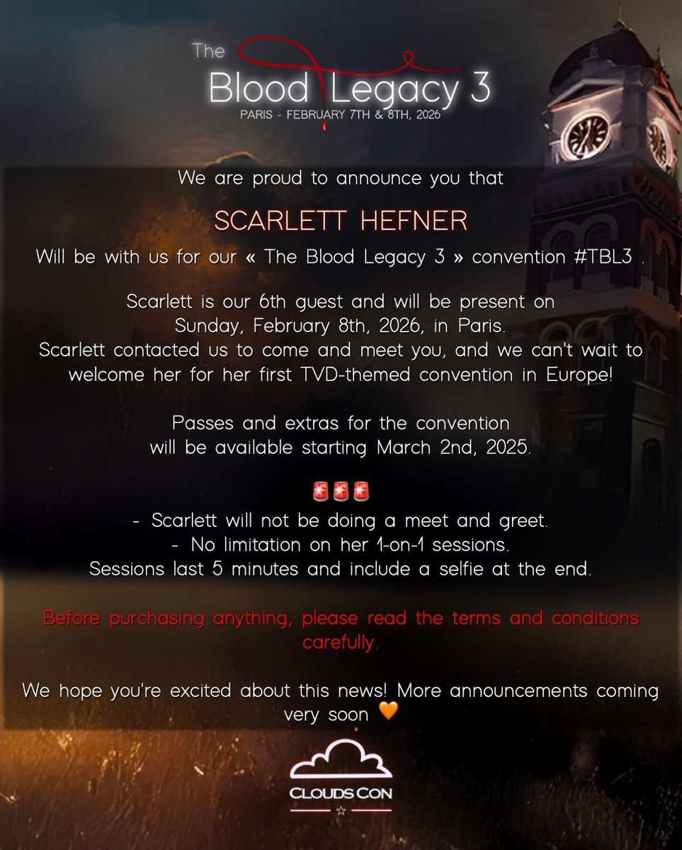 CloudsCon's tweet image. #TBL3 #TheBloodLegacy3🩸

We are so thrilled to announce that SCARLETT HEFNER is our 6th guest for our #TheBloodLegacy3 convention next February in Paris🩸

🗓️ February 8th, 2026, ONLY
📍 Paris, FRANCE 🇫🇷

🎟️ The tickets will be available on March 2nd, 2025