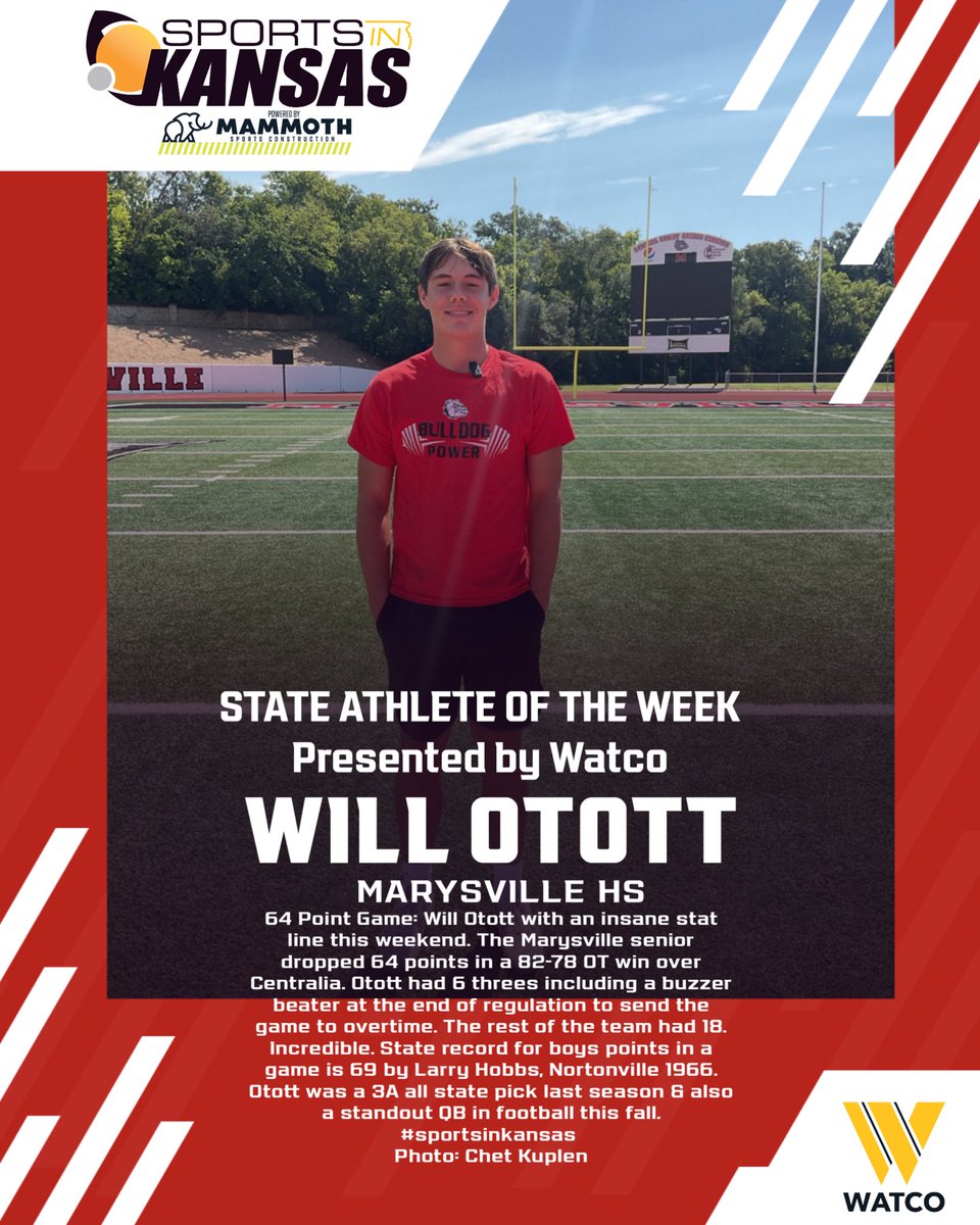 State Athlete of the Week, presented by <a href="/WatcoRail/">Watco</a> : One of the most impressive single game performances in state basketball history. Will Otott of Marysville with 64 points in a single basketball game. #sportsinkansas