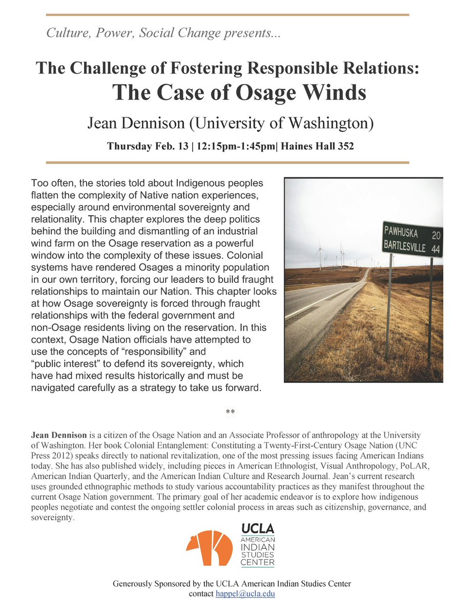 uclaaisc's tweet image. The Challenge of Fostering Responsible Relations:
The Case of Osage Winds
Jean Dennison (University of Washington)
Thursday Feb. 13 | 12:15pm-1:45pm| Haines Hall 352
#ucla #uclaaisc #osage
