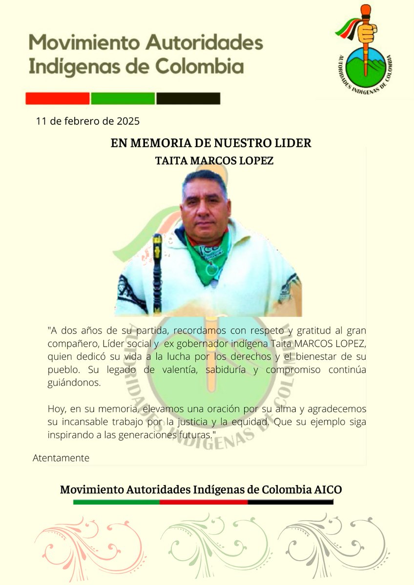 Hace dos años perdimos a un líder, pero su legado sigue vivo. Taita Marcos, tu sabiduría y amor por la tierra de los Pastos y Quillasingas nos inspiran a seguir luchando por nuestra autonomía. ¡Tu espíritu sigue con nosotros! #TaitaMarcosLópez #MemoriaYResistencia