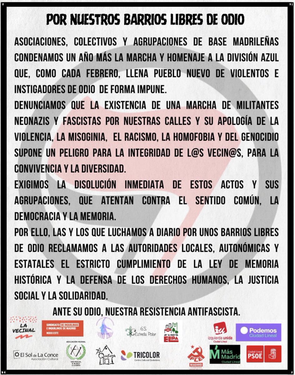 Nos hacemos eco del comunicado suscrito por las entidades vecinales y organizaciones políticas de Ciudad Lineal en rechazo a la marcha que recorrerá próximamente su distrito en honor de la División Azul, parte del ejército nazi durante la 2GM. 

Por unos barrios libres de odio.
