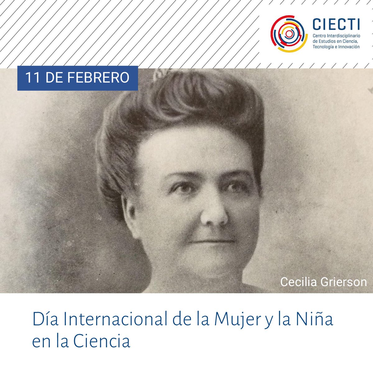 ciecti's tweet image. 🌍 #DíaDeLaMujerYLaniñaEnLaCiencia | Cecilia Grierson, primera médica de Argentina (1889), abrió camino, pero aún faltan más mujeres en liderazgo científico. La equidad es clave para la innovación. 💡