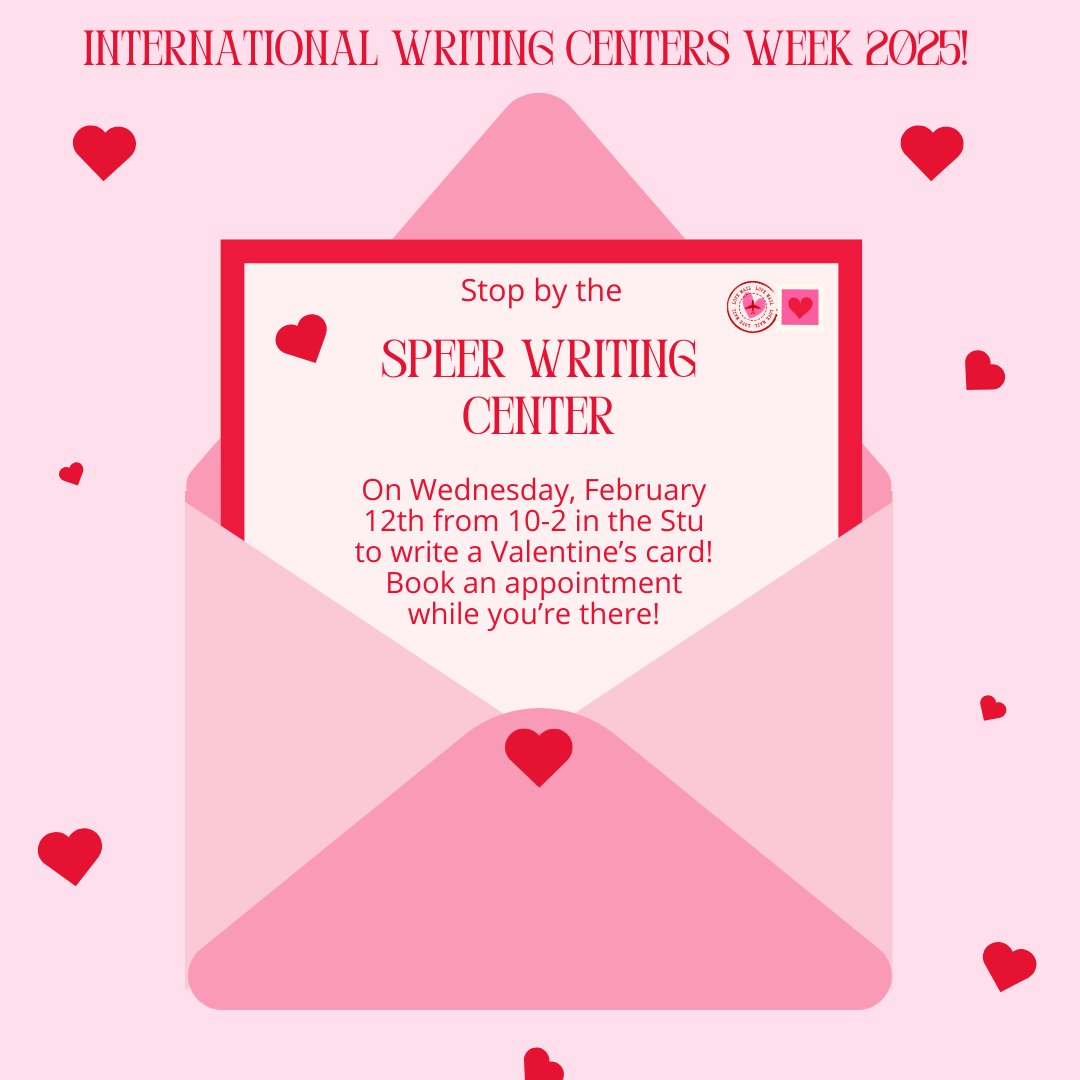 Did you hear?! It's International Writing Centers week! Come celebrate with us tomorrow by writing a letter to your Valentine, friend, professor, whoever! We'll even proofread it for you! Tomorrow outside the Speer Writing Center in the Evans Student Center from 10-2.