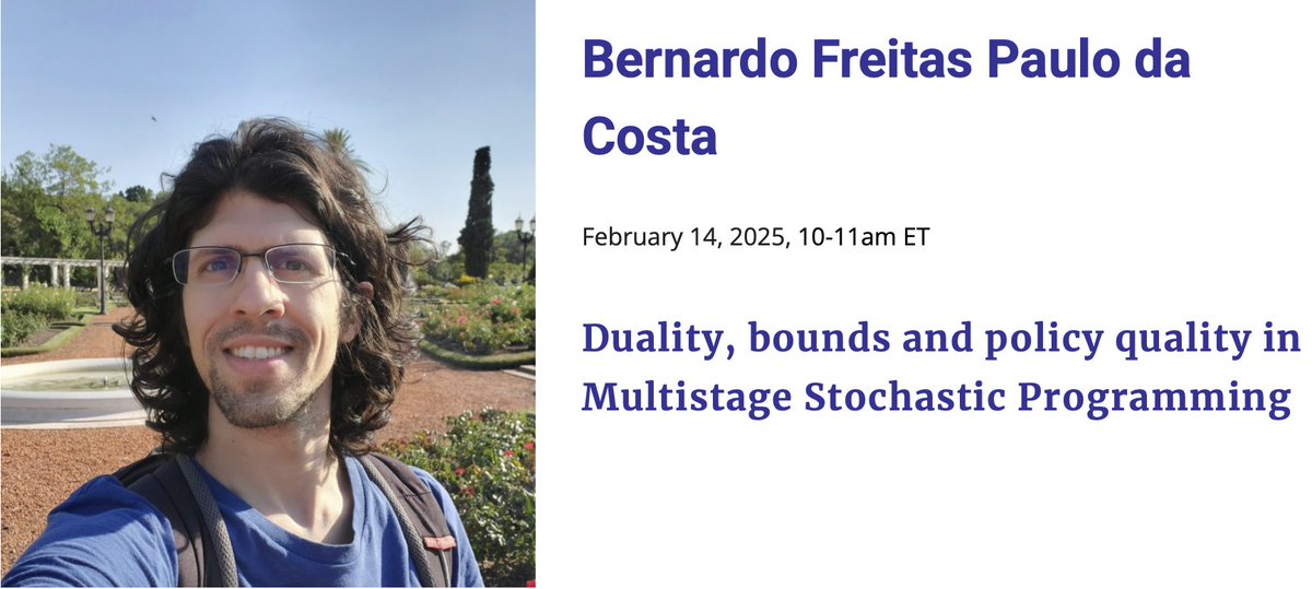 Next up in the SPS seminars: We are excited to hear about multistage stochastic programs by Bernardo Freitas Paulo da Costa. See you on Feb 14, at 10am ET.