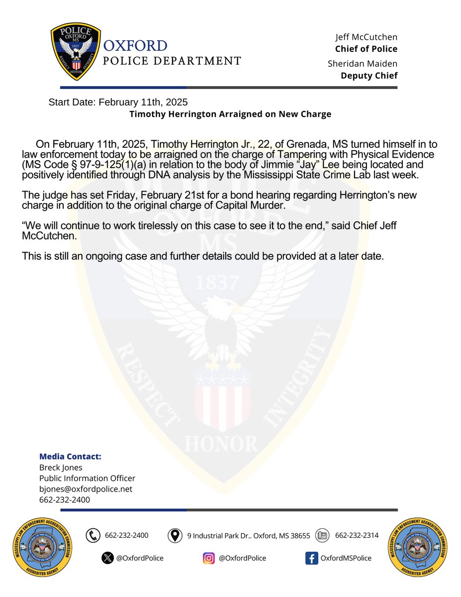 Earlier today, Timothy Herrington Jr., 22, of Grenada, MS turned himself in to law enforcement today to be arraigned on the charge of Tampering with Physical Evidence (MS Code § 97-9-125(1)(a) in relation to the body of Jimmie “Jay” Lee being located and positively identified...