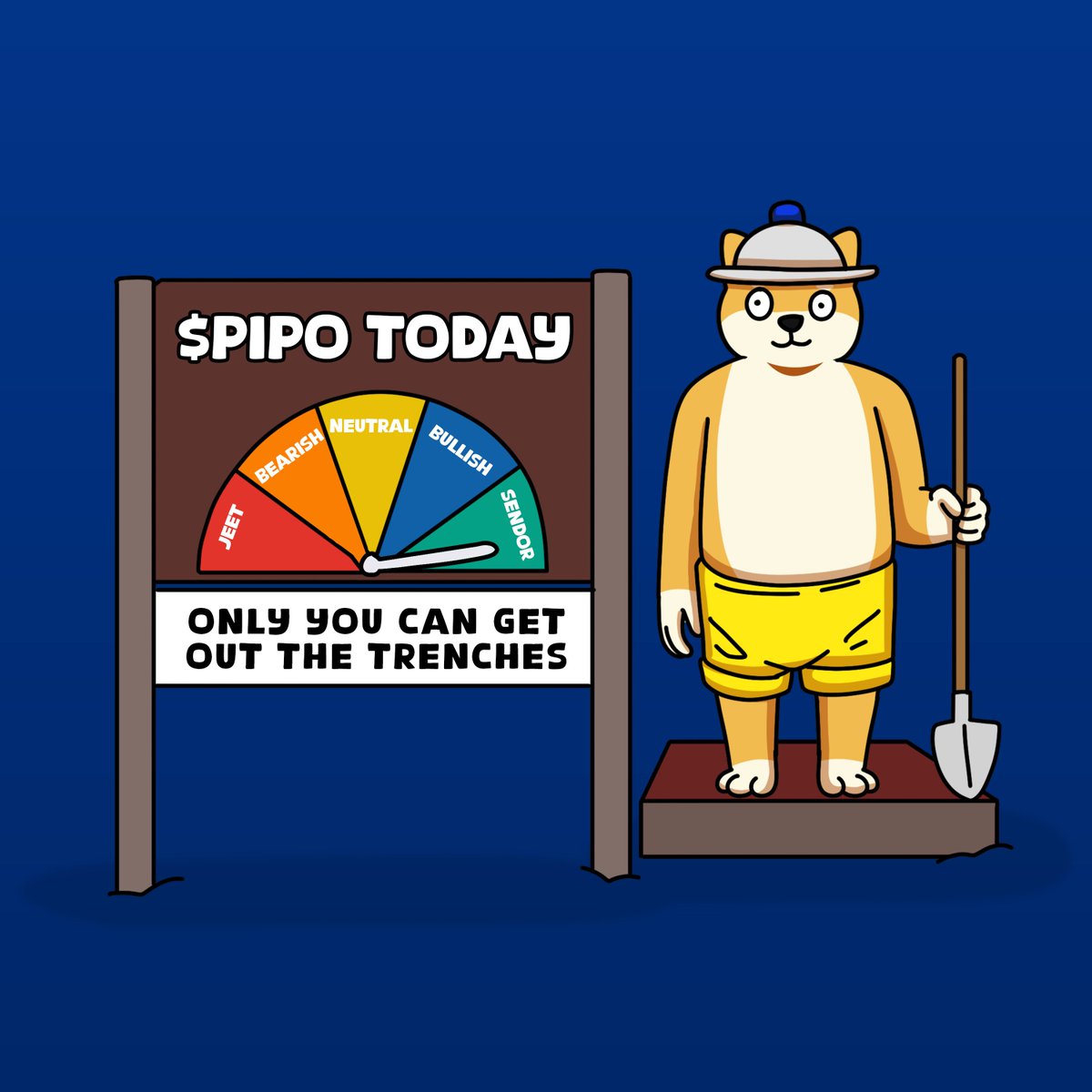 Only you can get in the trenches

Holders will be rewarded

$PIPO