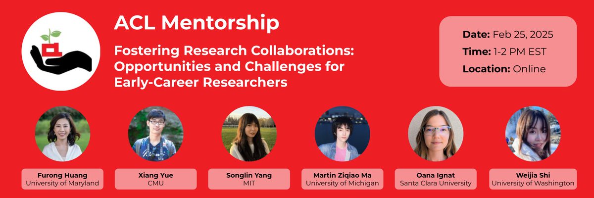 ACL Mentorship (@aclmentorship) on Twitter photo π’ Join us for the ACL Mentorship Session on Zoom!
Session Link: mentorship.aclweb.org/scheduleAsk
Questions: app.sli.do/event/7kyB9E9hβ¦
Mentors:
β’ <a href="/furongh/">Furong Huang</a> (<a href="/umdcs/">UMD Department of Computer Science</a>)
β’ <a href="/xiangyue96/">Xiang Yue</a> (<a href="/LTIatCMU/">Language Technologies Institute | @CarnegieMellon</a>)
β’ <a href="/SonglinYang4/">Songlin Yang</a> (<a href="/MIT_CSAIL/">MIT CSAIL</a>)
β’ <a href="/ziqiao_ma/">Martin Ziqiao Ma</a> (<a href="/UMichCSE/">Computer Science and Engineering at Michigan</a>)
β’ <a href="/OanaIgnatRo/">Oana Ignat π©βπ»πππ·π΄π</a> (<a href="/SantaClaraUniv/">Santa Clara Univ</a>) π’ Join us for the ACL Mentorship Session on Zoom!
Session Link: mentorship.aclweb.org/scheduleAsk
Questions: app.sli.do/event/7kyB9E9hβ¦
Mentors:
β’ <a href="/furongh/">Furong Huang</a> (<a href="/umdcs/">UMD Department of Computer Science</a>)
β’ <a href="/xiangyue96/">Xiang Yue</a> (<a href="/LTIatCMU/">Language Technologies Institute | @CarnegieMellon</a>)
β’ <a href="/SonglinYang4/">Songlin Yang</a> (<a href="/MIT_CSAIL/">MIT CSAIL</a>)
β’ <a href="/ziqiao_ma/">Martin Ziqiao Ma</a> (<a href="/UMichCSE/">Computer Science and Engineering at Michigan</a>)
β’ <a href="/OanaIgnatRo/">Oana Ignat π©βπ»πππ·π΄π</a> (<a href="/SantaClaraUniv/">Santa Clara Univ</a>)