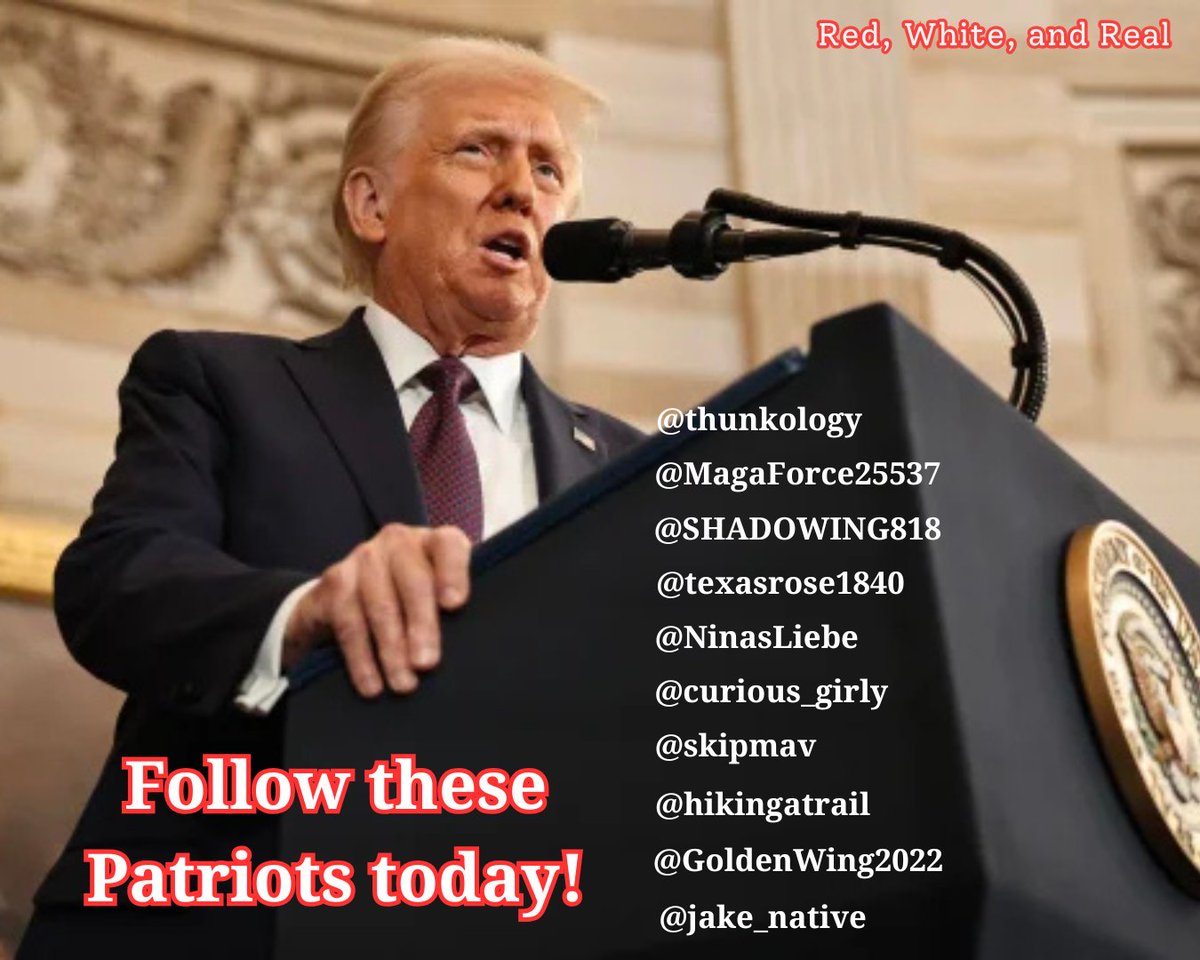 RedWhiteReal's tweet image. Sorry for the late Tuesday @MAGA train, it's been a long day!  

Make sure to follow and retweet these fellow patriots!

@thunkology 
@MagaForce25537
@SHADOWING818
@texasrose1840
@NinasLiebe
@curious_girly
@skipmav
@hikingatrail 
@GoldenWing2022 
@jake_native