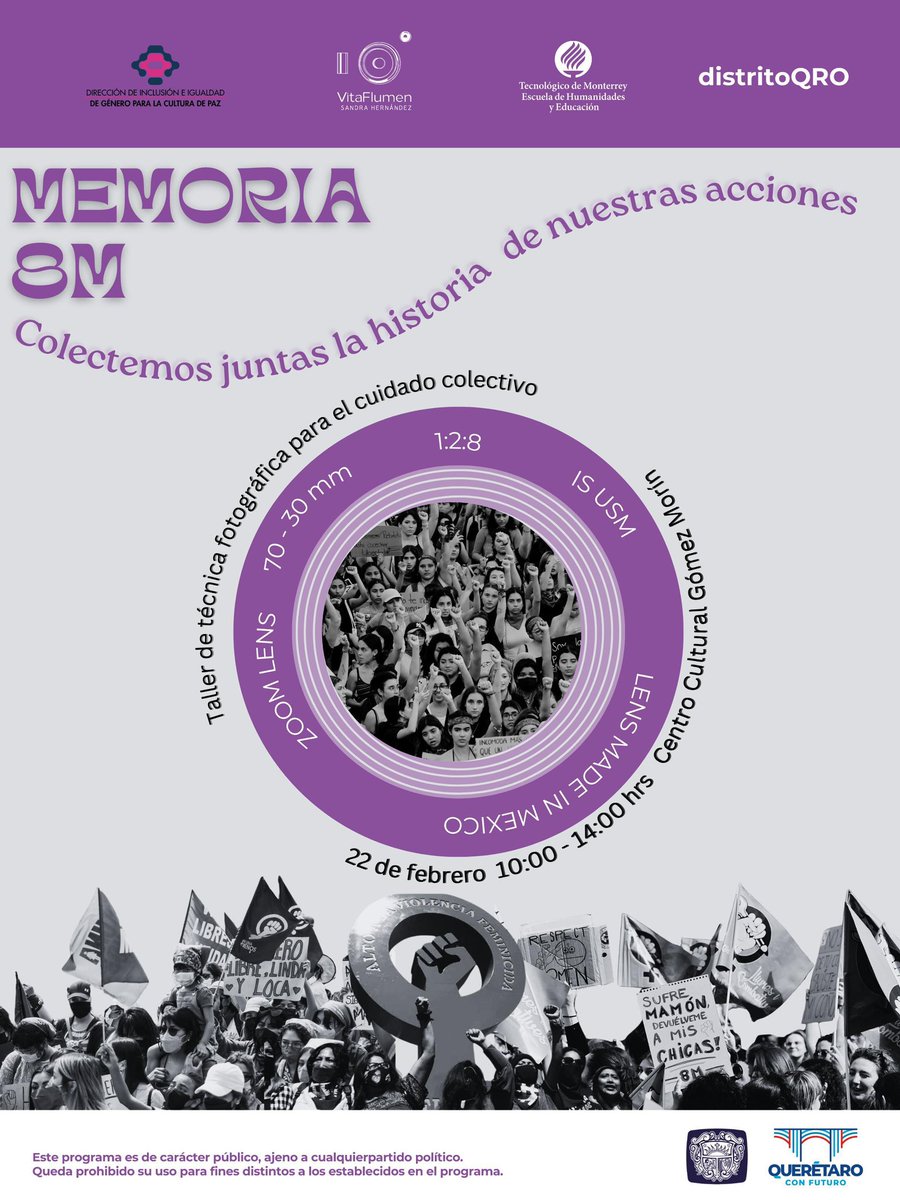 La Secretaría de la Mujer del Municipio de #Querétaro en colaboración con #DistritoQro <a href="/teccampusqro/">TEC Campus Querétaro</a> <a href="/inclusion/">Inclusion</a>.generoypaz @veronicamartinezestrada 
te invita a:

Taller de técnica fotográfica 8M 
✨ gratuito✨
🗓 Fecha: 22 de febrero de 2025
📍 Lugar: @centroeducativogomezmorin