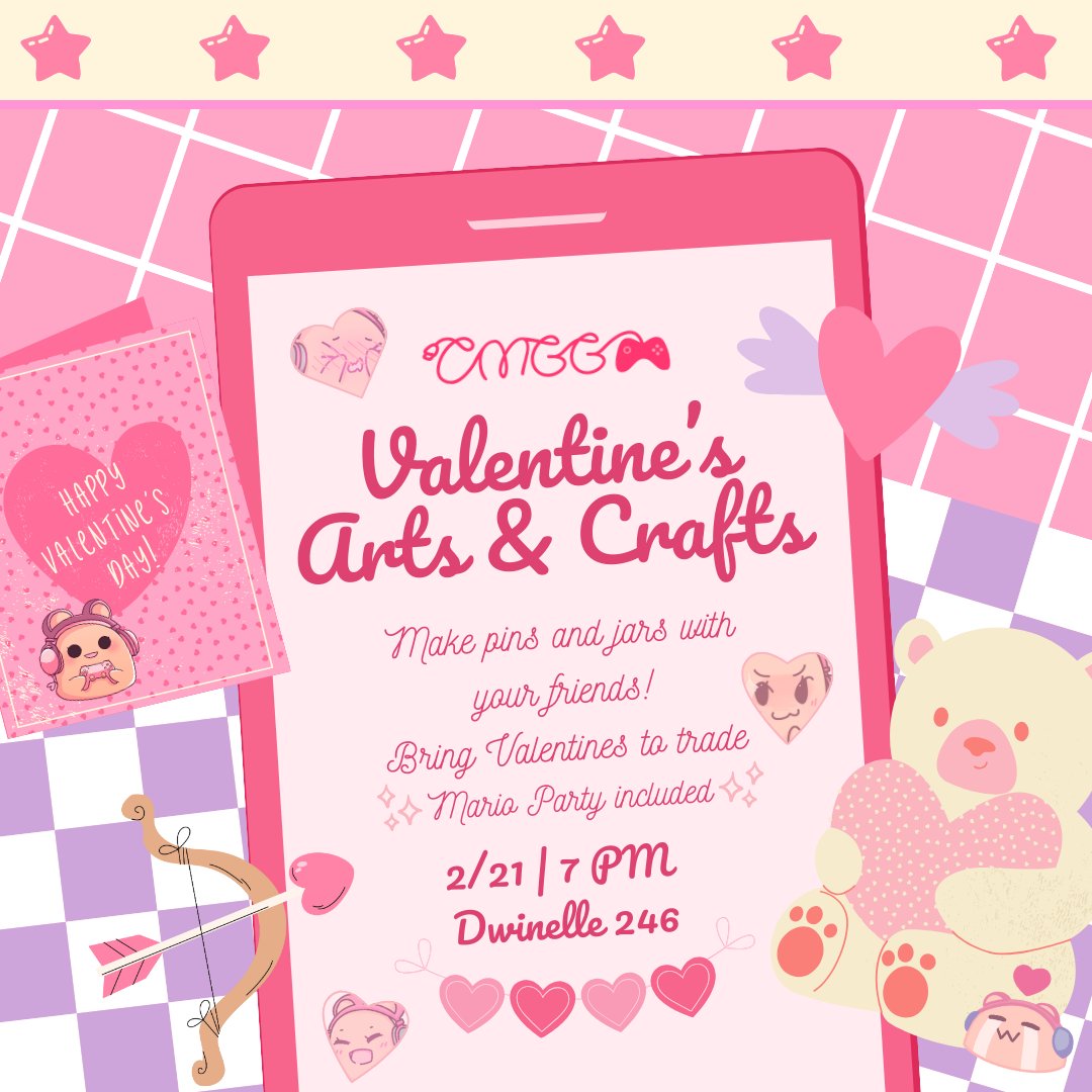 Join us on Friday, Feb 21st, from 7-9 PM in Dwinelle 246 for our Valentine’s Arts &amp; Crafts Night!💖
We’ve got all the supplies you’ll need to make adorable pins, decorate jars, and bring your craftiest ideas to life + Mario Party will be ready for some heart-pounding mini-games!