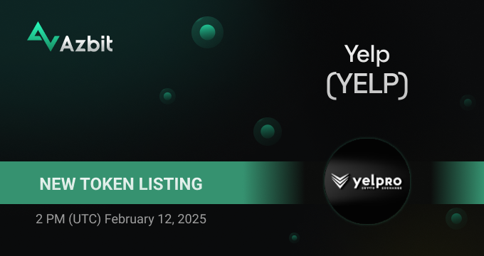 azbit_news's tweet image. Listing Alert: Yelp (#YELP)

✅Deposits, trading and withdrawals will open at 2 PM (UTC) February 12, 2025.
Trading pair: YELP/USDT. 

🚀Congratulations to @YelproOffical team and welcome to azbit.com! 

#YelPro #UAE #DEX #BNBChain #CryptoTrading #staking #DeFi