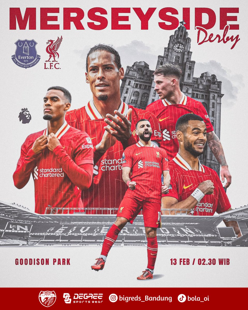 BIGREDS_Bandung's tweet photo. #MERSEYSIDEDERBYDAY | @premierleague
โฝ๏ธ Everton vs Liverpool FC
๐ Kamis, 13 Februari 2025
โฐ 02.30 WIB
๐ Goodison Park
๐ก Vidio
โโโ
โซ๏ธ @degree_indo adalah apparel olahraga yang resmi bekerjasama dengan @bigreds_bandung tahun 2024/2025
.
#wemakesomethingdifferent
#degree https://t.co/DJUV6OL88V