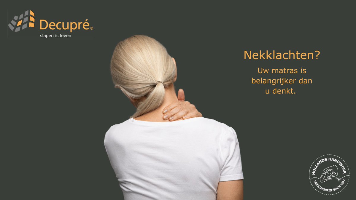 Nekklachten?  Laat u dan adviseren door de marktleider in de zorg en vul vrijblijvend het adviespaneel in of bel ons op 0316-750441.  U ontvangt dan gratis uw slaapadvies van onze professionals. 
decupre.com/#adviespaneel .
Uw matras is belangrijker dan u denkt.