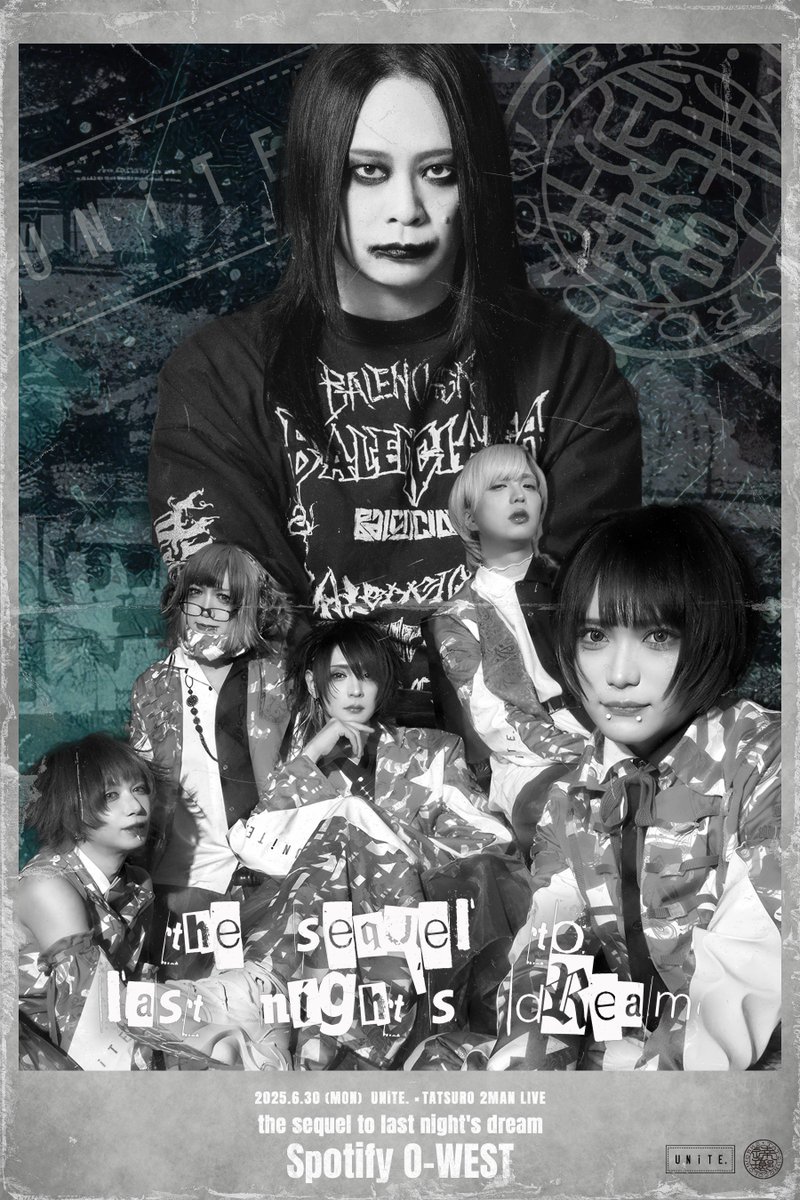 ||◤　LIVE INFO　◢||
ユナイト 2MAN LIVE 開催決定！

ユナイト × 逹瑯 2MAN LIVE
「the sequel to last night's dream」
2025.06.30（月）Spotify O-WEST
OPEN 18:00 / START 18:30
[出演] ユナイト / 逹瑯

1次先行チケット受付スタート！
l-tike.com/unite/
#ユナイト