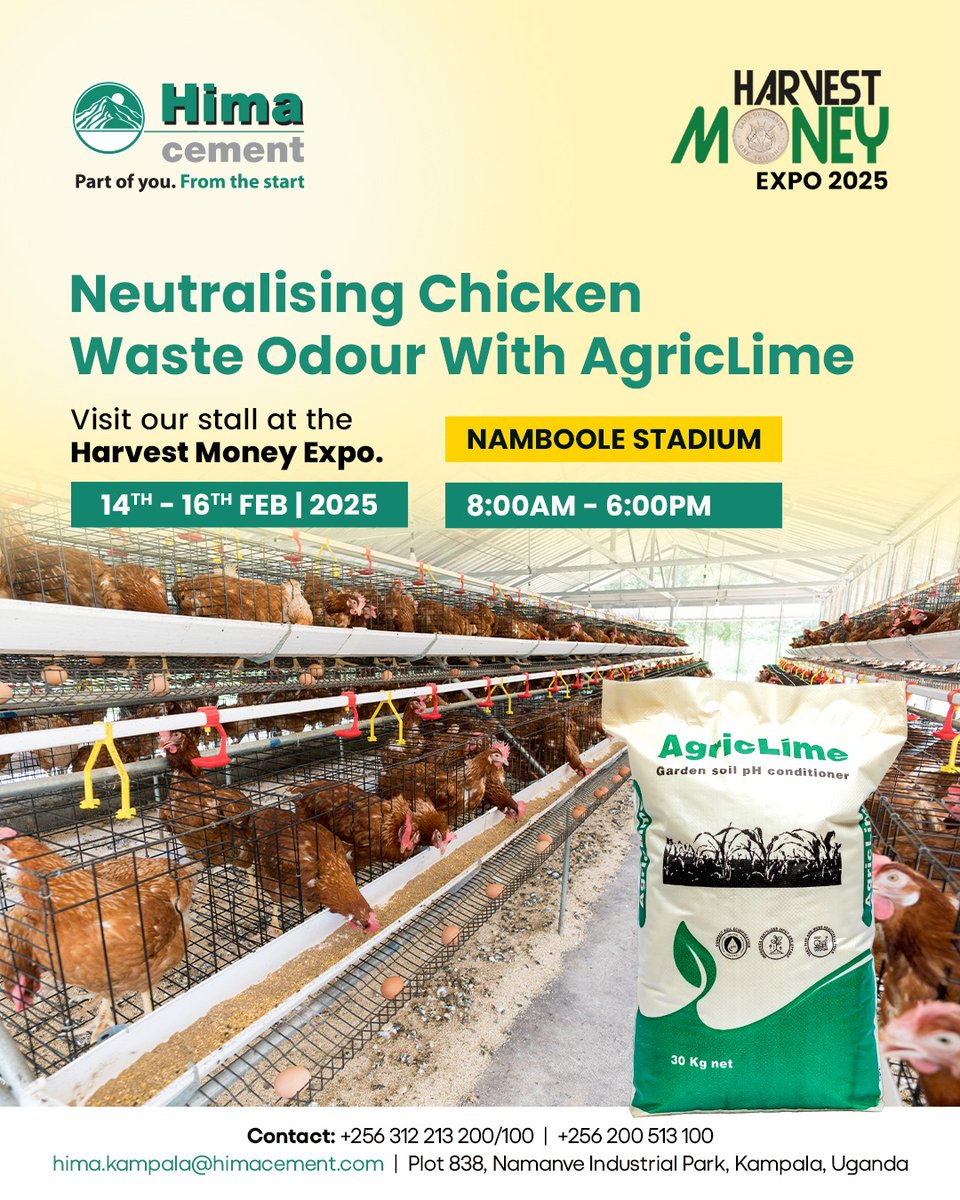HimaCement's tweet photo. Join us this Friday at the #HarvestMoneyExpo2025

We’ll be showcasing Agricultural Lime and how it helps neutralize chicken waste odour while improving soil health for better harvests.

📅 Date: 14th - 16th Feb 2025
📍 Venue: Namboole Stadium

#HimaCement https://t.co/Jta65ywv3x