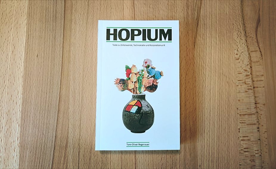 tomregenauer's tweet image. Seit 5.2.25 im Handel: HOPIUM. Meine Anthologie 2024. 376 Seiten und eine Vielzahl an Themen. Observationsökonomie, Biofeudalismus, Zentralbankkartelle, Transhumanismus, et cetera. Jedes physische Exemplar konserviert meine Arbeit abseits des digitalen Raumes, dessen…
