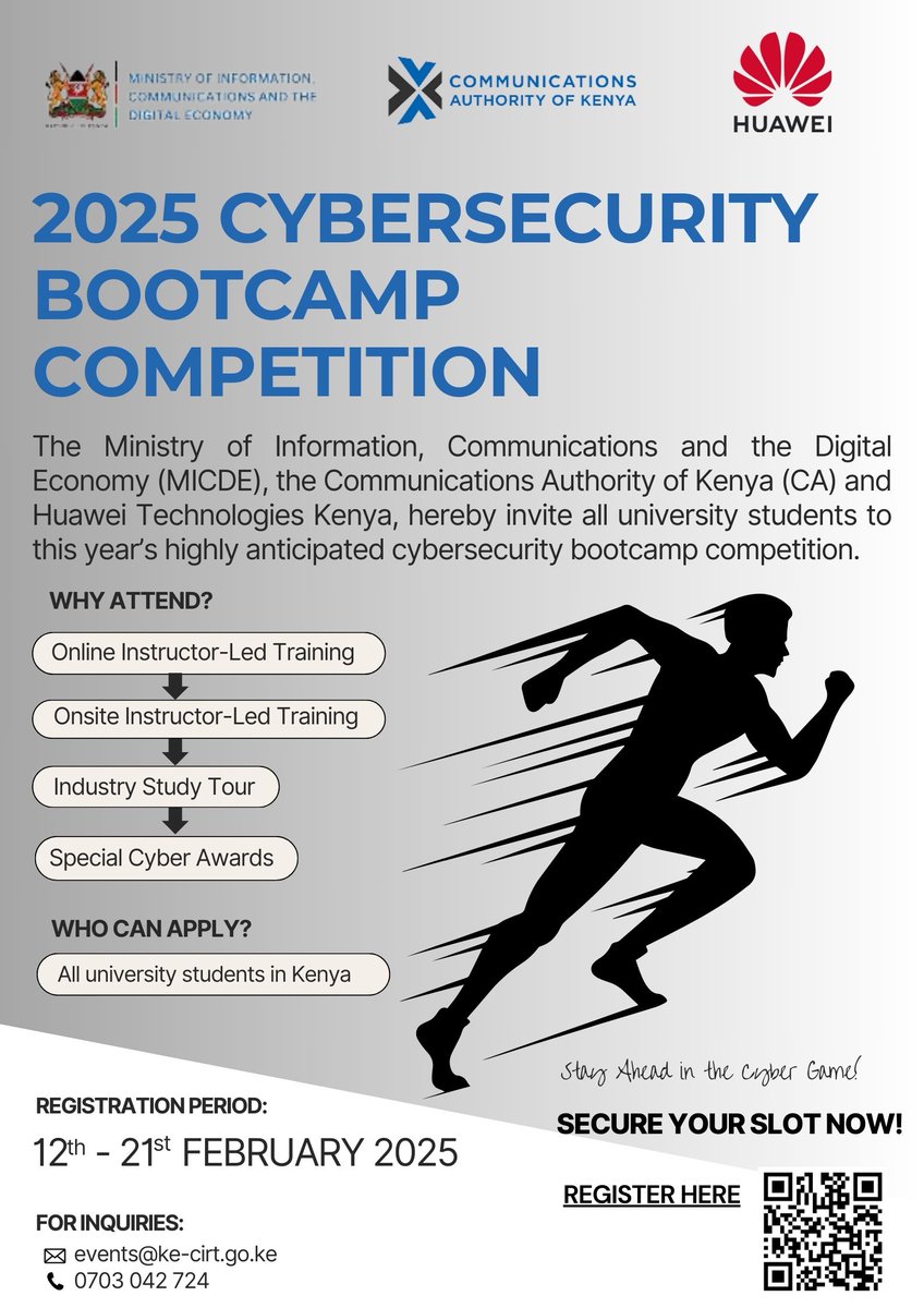 Calling all university students! The 2025 Cybersecurity Bootcamp Competition is here. Learn from experts, test your skills, and compete for exciting rewards. Registration is open from 12th - 21st February 2025. Register now: forms.office.com/r/kaBAkGakTe

<a href="/MoICTKenya/">Ministry of Info, Comms & The Digital Economy KE</a> <a href="/HuaweiKenya/">Huawei Kenya</a>