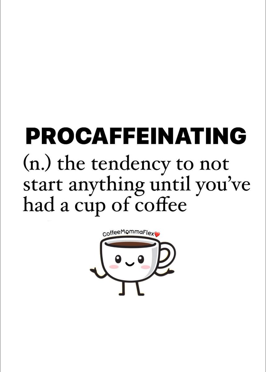 Do you practice #procaffeinating?