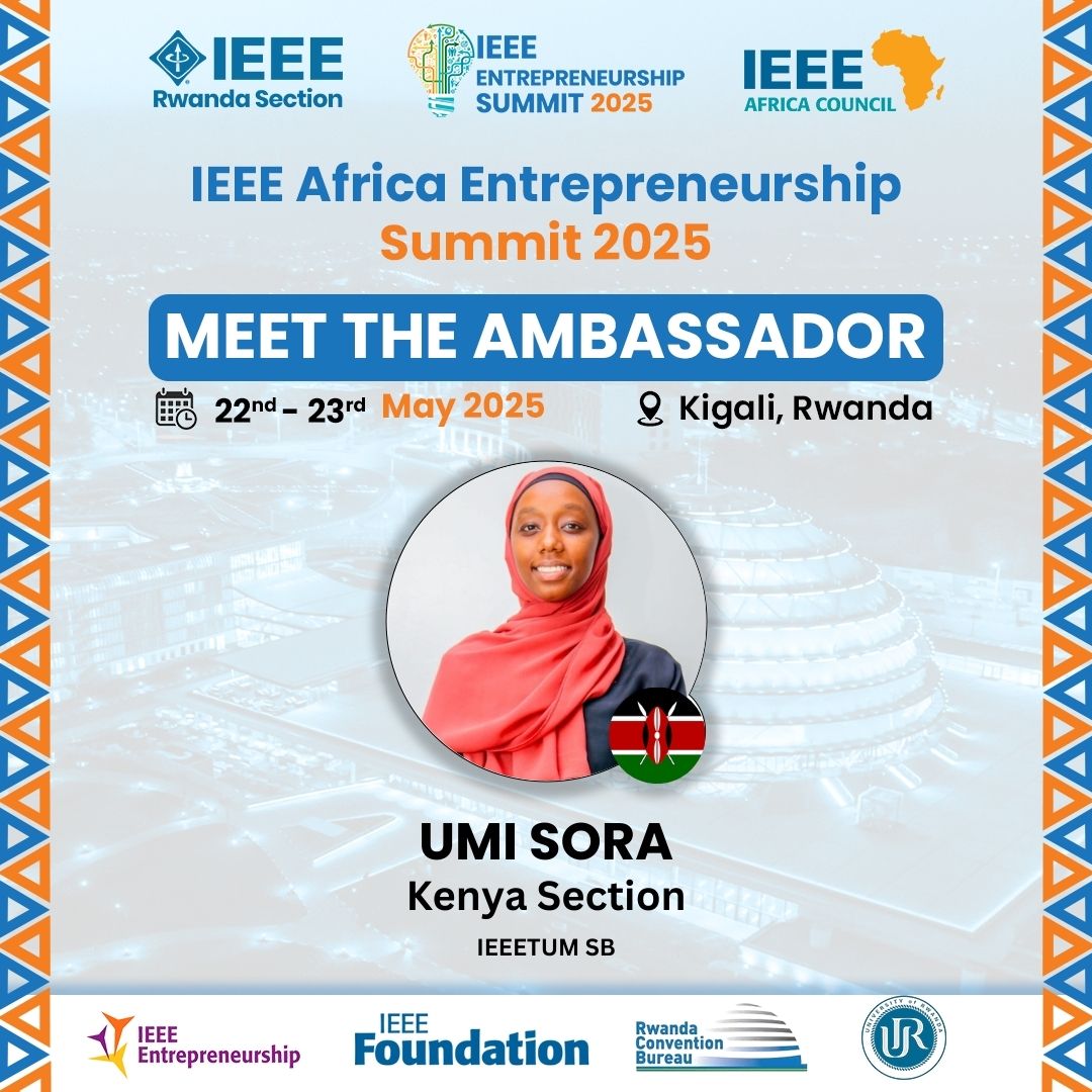 sora__ummy's tweet photo. Excited to share that I will be representing the IEEE TUM SB as an ambassador at the @IEEE_Ent_Summit 2025 iN Kigali, Rwanda
Looking forward to building connections and expanding my network
#IEEEentrepreneurship2025
#IEEEentrepreneurship
#IEEEAfrica
#IEEEKenya
#IEEERwanda https://t.co/JSfSKF24lO