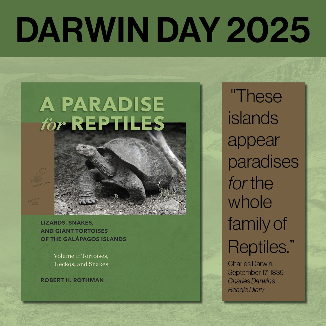 Celebrate #DarwinDay by learning more about what he termed "the most striking feature in the zoology of these islands”: Reptiles!

Discover these iconic creatures for yourself in volume one of Robert H. Rothman's "A Paradise for Reptiles": press.rit.edu/9781939125897/…