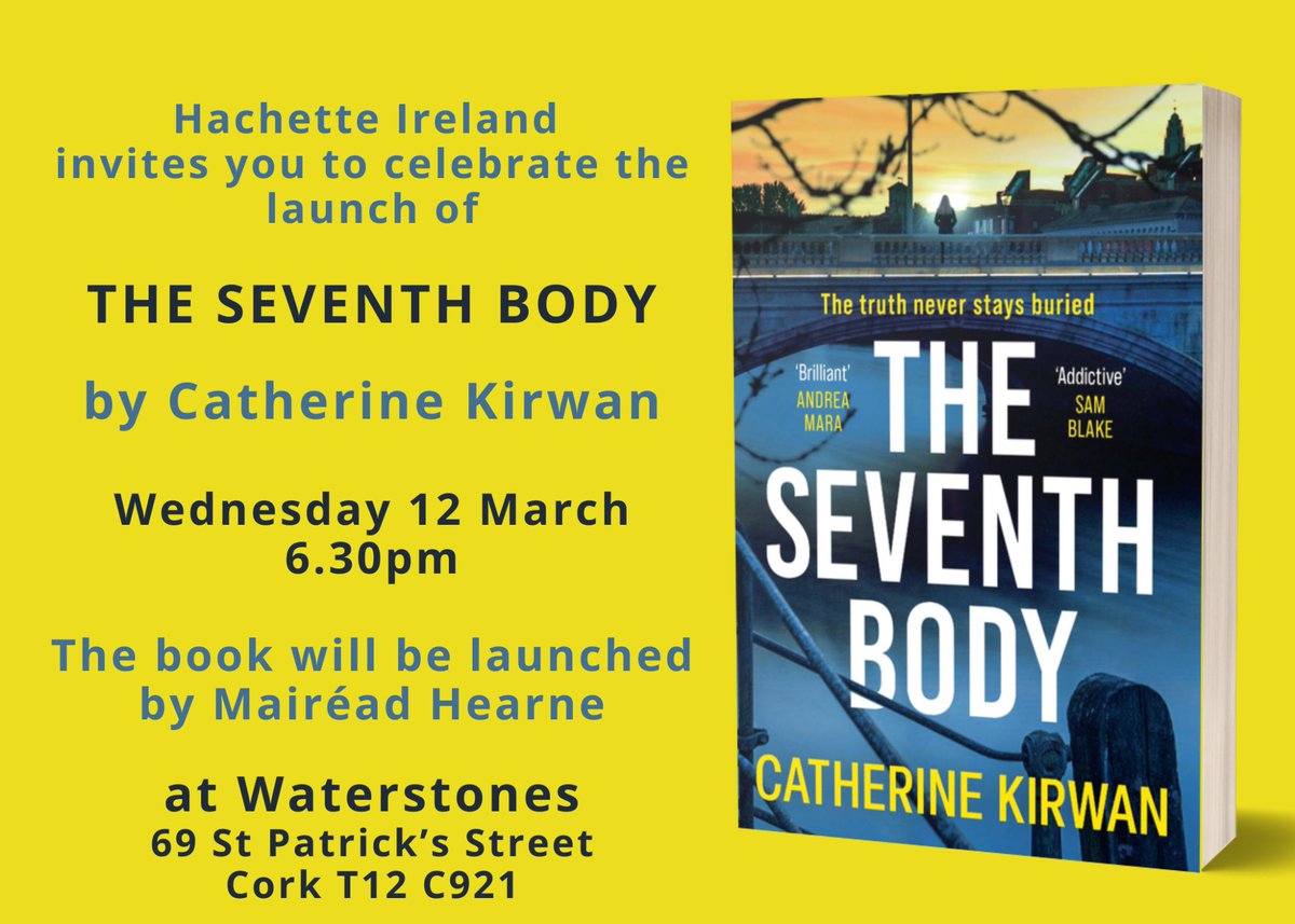 Catherine Kirwan (@catherinekirwan) on Twitter photo Invitation to a #booklaunch - on 12th #March <a href="/WaterstonesCrk/">Waterstones Cork</a> #theseventhbody will be launched by Mairead Hearne <a href="/swirlandthread/">Mᴀɪʀᴇ́ᴀᴅ Hᴇᴀʀɴᴇ 📚</a> - do come along for #books 📚fun and maybe even some cake 🍰 #allwelcome #freeevent #CrimeFiction #Cork Invitation to a #booklaunch - on 12th #March <a href="/WaterstonesCrk/">Waterstones Cork</a> #theseventhbody will be launched by Mairead Hearne <a href="/swirlandthread/">Mᴀɪʀᴇ́ᴀᴅ Hᴇᴀʀɴᴇ 📚</a> - do come along for #books 📚fun and maybe even some cake 🍰 #allwelcome #freeevent #CrimeFiction #Cork