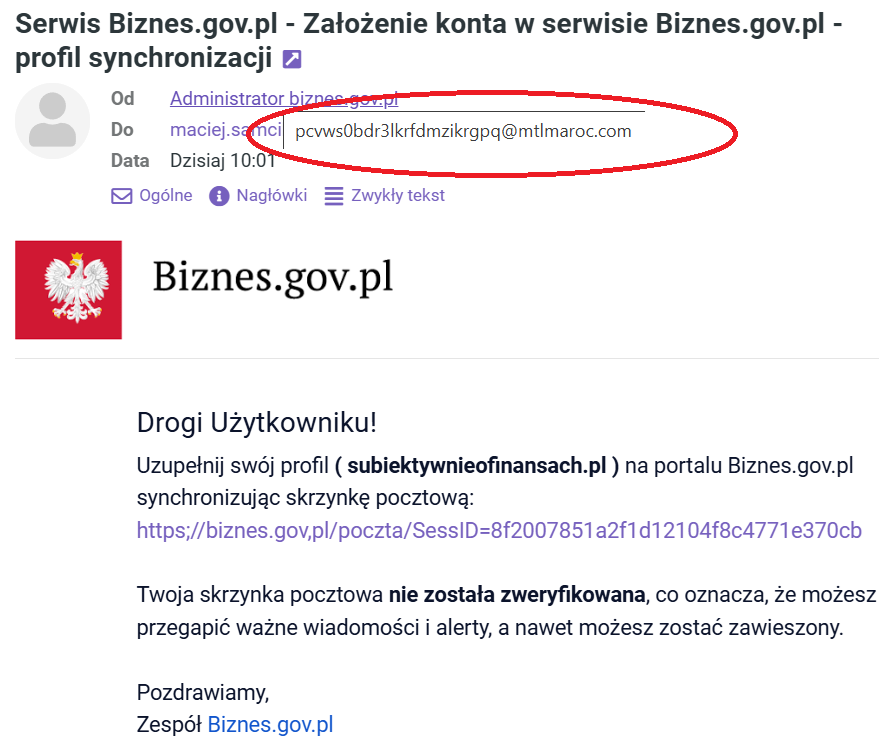 Przedsiębiorcy, uważajcie, złodzieje danych i pieniędzy podszywają się pod administrację rządową. Dostałem mejla z adresu "Administrator Biznes.gov.pl" z prośbą o synchronizację skrzynki pocztowej. Bo jak nie, to bla, bla, bla. Mejl bardzo przypominający ten od
