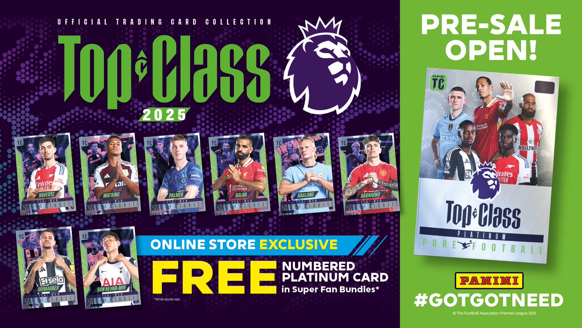 To launch the brand-new Premier League Top Class 2025 Official Trading Card Collection, we have an EXCLUSIVE offer on our online store – a NUMBERED PLATINUM card FREE with our Super Fan bundles! Only 50 available of each! Pre-sale is OPEN NOW at bit.ly/4hykT0S