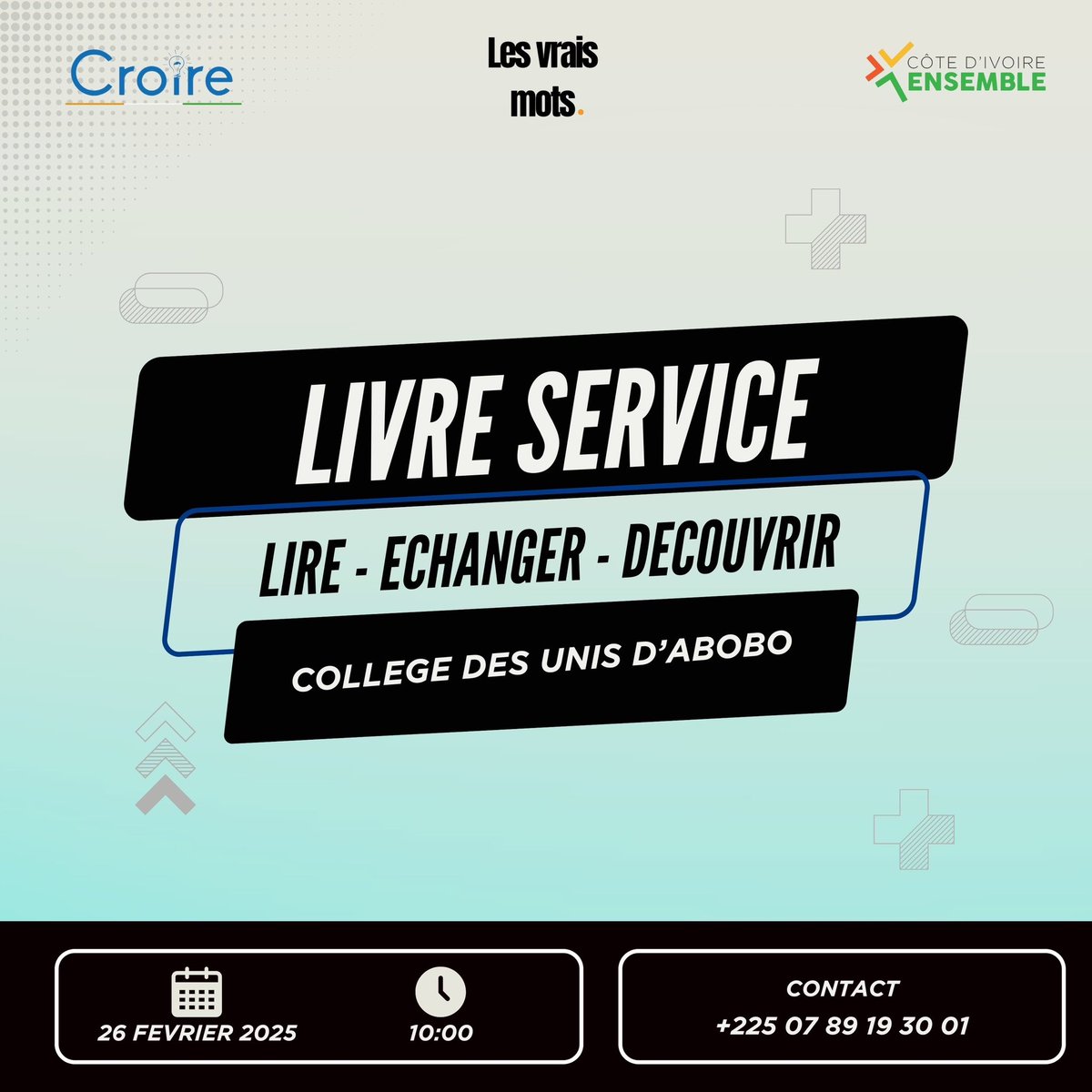 ✍️Abobo peut pas manquer ça ! 
Vous aimez lire ? Vous souhaitez avoir des livres et découvrir de nouveaux titres ? Livre Service est pour vous ! 

📍 Collège des Unis d’Abobo
📅 26 février 2025
⏰ 10h00