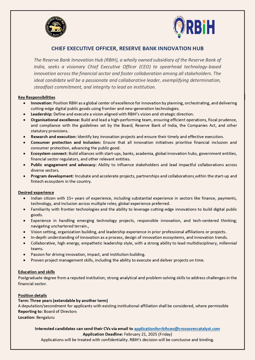 RBI's tweet photo. The Reserve Bank Innovation Hub (RBIH), a wholly owned subsidiary of the Reserve Bank of India, seeks a visionary Chief Executive Officer (CEO). 
Interested candidates can send their CVs via email to applicationforrbihceo@crossovercatalyst.com Application Deadline: February 21, 2025 (Friday).