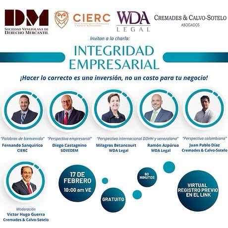 Todos invitados a la charla sobre Integridad Empresarial, que se llevará a cabo el 17/2/2025 a las 10 am (hora Vzla), que desde SOVEDEM estamos organizando con el CIERC, WDA Legal y Cremades &amp; Calvo-Sotelo.

Evento gratuito, vía Zoom.

Registro aquí: zoom.us/meeting/regist…
