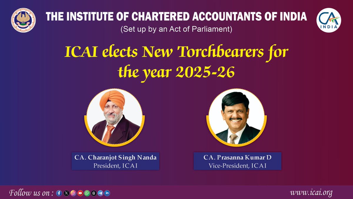 theicai's tweet photo. ICAI elects its #NewTorchbearers - CA. Charanjot Singh Nanda elected as President &amp; CA. Prasanna Kumar D. elected as Vice President for the Year 2025-26.  Witness the Oath Taking Ceremony of its New Torchbearers live on 12th Feb 2025
https://t.co/HCI8AGYknP https://t.co/LUeB52TEcc